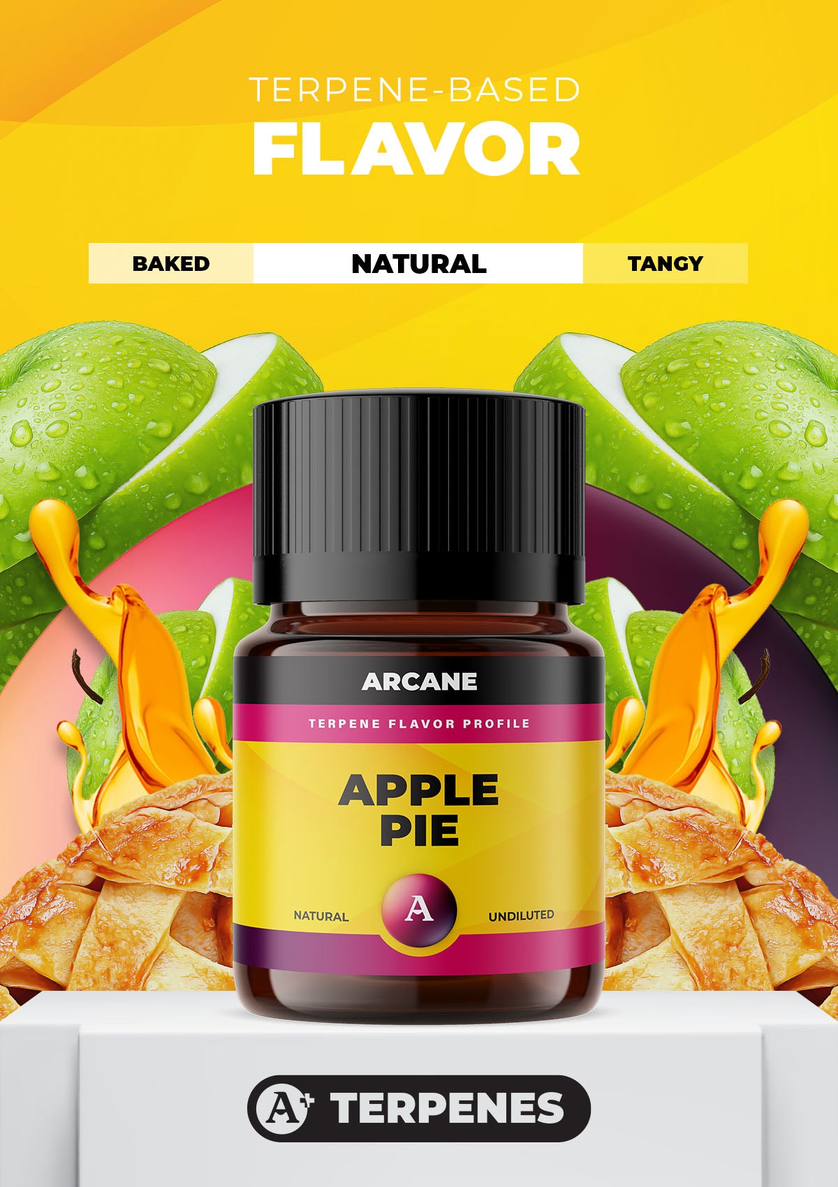 Arcane Aromatics All-Natural Botanical Terpene Flavors. Apple Pie: Tangy green apple with a hint of cinnamon spice and the perfect sweet golden pie crust. PRIMARY TERPENES: Limonene, Caryophyllene, Myrcene and Linalool.