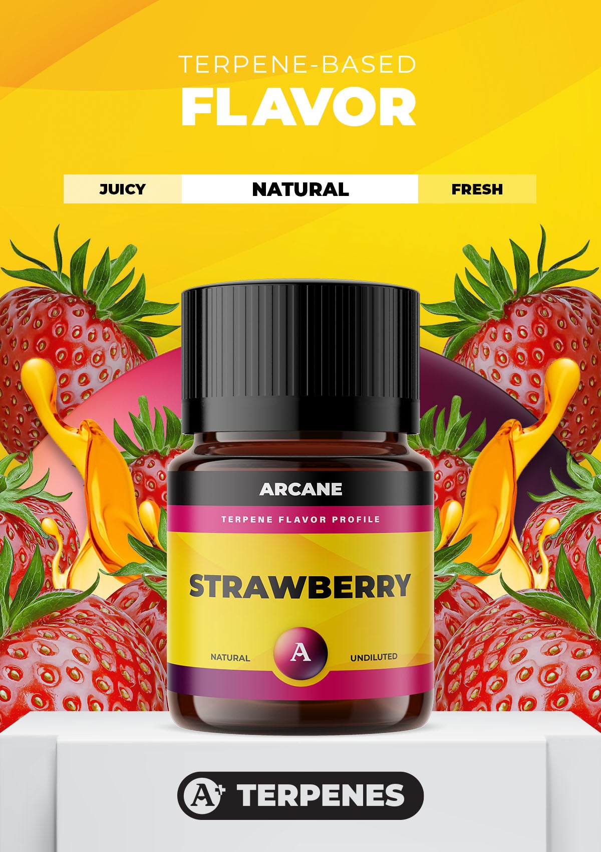 Arcane Aromatics All-Natural Botanical Terpene Flavors. Strawberry: Fresh and juicy summer strawberries. PRIMARY TERPENES: Limonene, Caryophyllene, Myrcene and Linalool.